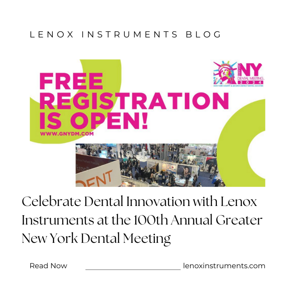 Dental Innovation with Lenox Instruments at the 100th Annual Greater New York Dental Meeting