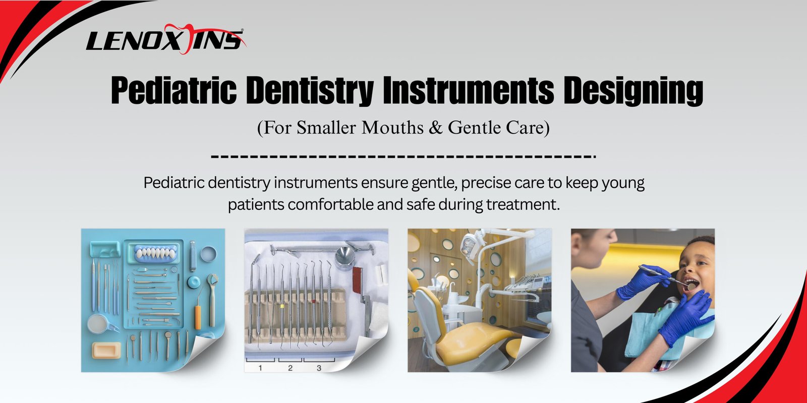 Pediatric dental tools for tiny teeth care